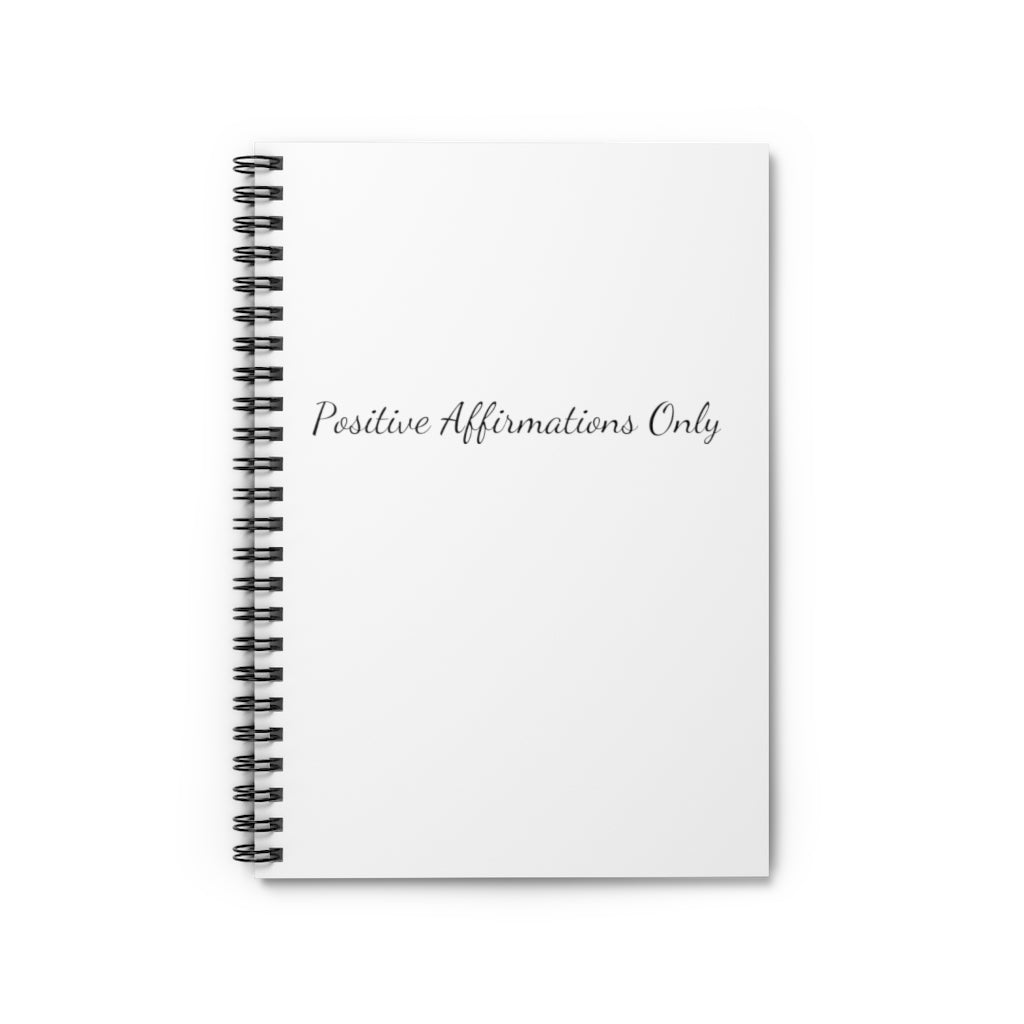 “Positive Affirmations” Spiral Notebook - Ruled Line